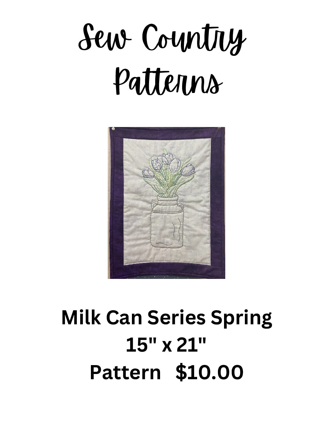 Sew Country Milk Can Series Spring | Sew Country